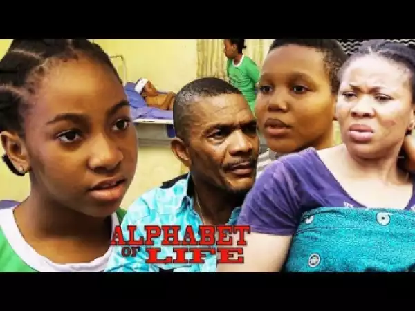 Alphabet Of Life Season 3 (2018) Nollywood Movie